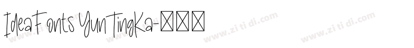 IdeaFonts YunTingKa字体转换